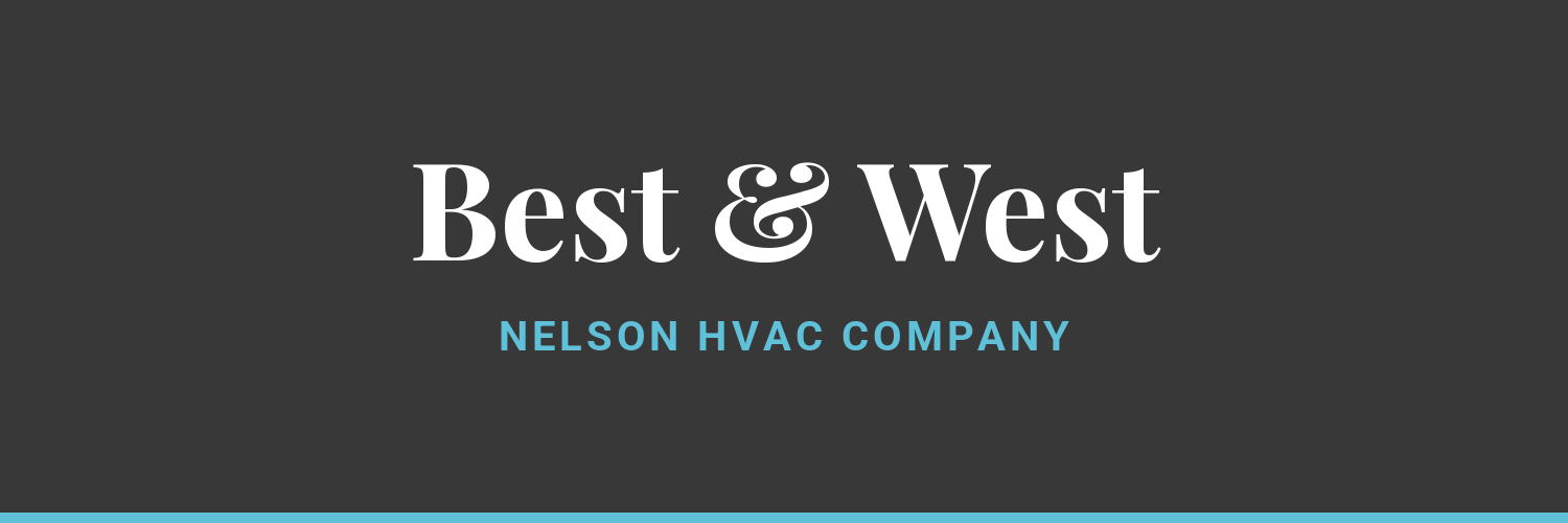 Best and West - HVAC company in Nelson